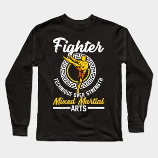 Mixed Martial Arts Fighter Technique Over Strength Long Sleeve T-Shirt